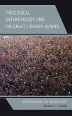 Theological Anthropology and the Great Literary Genres (eBook, ePUB)