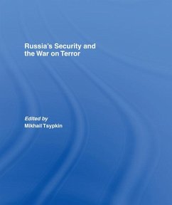 Russia's Security and the War on Terror (eBook, ePUB) Russia's Security and the War on Terror (eBook, ePUB)