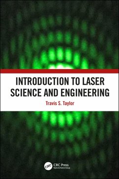 Introduction to Laser Science and Engineering (eBook, PDF) - Taylor, Travis S.