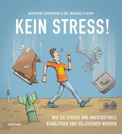 Kein Stress! (eBook, ePUB) - Johnstone , Matthew; Player, Michael