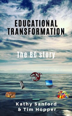 Cover Educational Transformation: The BC Story (BC Redesigned Curriculum, #1) (eBook, ePUB)