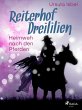 Reiterhof Dreililien 7 - Heimweh nach... - Bild 1