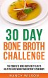 30 Day Bone Broth Challenge (eBook,... - Bild 1
