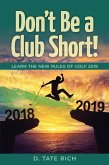 Don't Be a Club Short! (eBook, ePUB)
