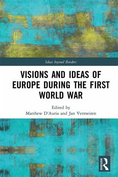 Cover Visions and Ideas of Europe during the First World War (eBook, PDF)