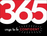 365 Ways to Be Confident (eBook, ePUB)