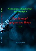 Der Kampf gegen das Böse - Band 1 (eBook, ePUB)
