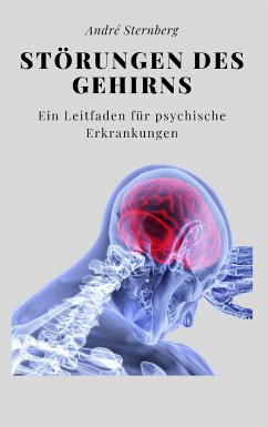 Störungen des Gehirns (eBook, ePUB) - Sternberg, Andre