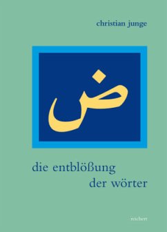 Die Entblößung der Wörter - Junge, Christian