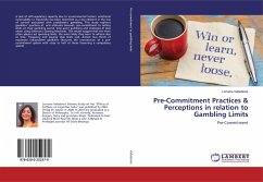 Pre-Commitment Practices & Perceptions in relation to Gambling Limits