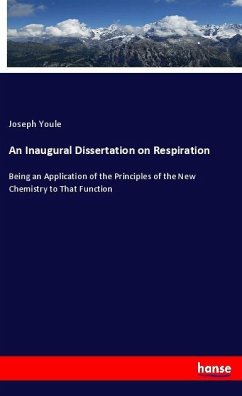 An Inaugural Dissertation on Respiration