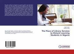 The Place of Library Services to Distant Learning Students in Nigeria