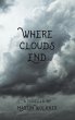 Where Clouds End - Bild 1