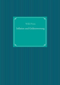 Inflation und Geldentwertung - Prion, Willi