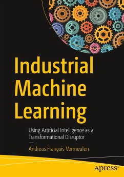 Industrial Machine Learning - Vermeulen, Andreas François