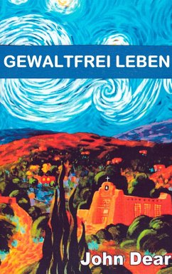 Gewaltfrei leben - Dear, John