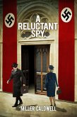 A Reluctant Spy (eBook, ePUB)