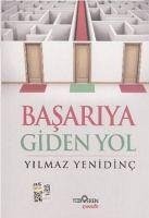 Basariya Giden Yol - Yenidinc, Yilmaz