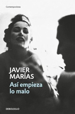 Así empieza lo malo - Marías, Javier