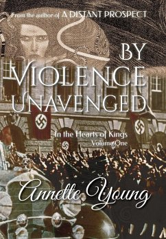 By Violence Unavenged - Young, Annette