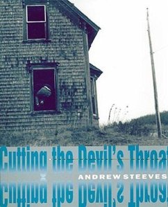 Cutting the Devil's Throat - Steeves, Andrew