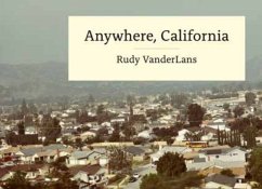Anywhere, California - VanderLans, Rudy