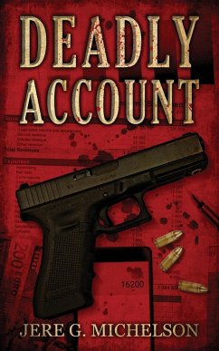 Deadly Account - Michelson, Jere G.