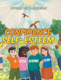 Confidence and Self-Esteem - Kent McLaughlin, Patricia