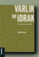 Varlik ve Idrak - Kalin, Ibrahim