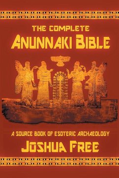 The Complete Anunnaki Bible - Free, Joshua