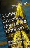 A Little Cheating-Bilingual English-French Book (Just a Love Story!, #5) (eBook, ePUB) A Little Cheating-Bilingual English-French Book (Just a Love Story!, #5) (eBook, ePUB)