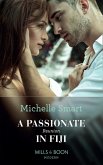 A Passionate Reunion In Fiji (eBook, ePUB) A Passionate Reunion In Fiji (eBook, ePUB)