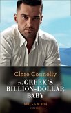 The Greek's Billion-Dollar Baby (eBook, ePUB)