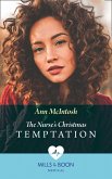 The Nurse's Christmas Temptation (Mills & Boon Medical) (eBook, ePUB)