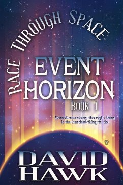 Race Through Space: Event Horizon (eBook, ePUB) - Hawk, David