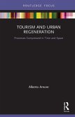Tourism and Urban Regeneration (eBook, PDF)