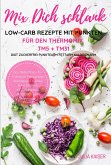 Mix Dich schlank Low-Carb Rezepte mit Punkten für den Thermomix TM5 + TM31 Diät Zuckerfrei Punktearm Fettarm Kalorienarm Das Rezeptbuch für Frühstück Mittagessen Abendessen Suppen Salat Desserts z.T. vegetarisch Kochbuch zum Abnehmen (eBook, ePUB)