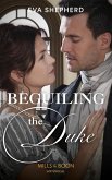 Beguiling The Duke (Breaking the Marriage Rules) (Mills & Boon Historical) (eBook, ePUB)