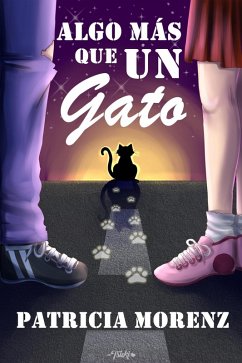 Algo más que un gato (eBook, ePUB) - Morenz, Patricia