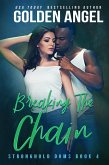 Breaking the Chain (Stronghold Doms, #4) (eBook, ePUB)