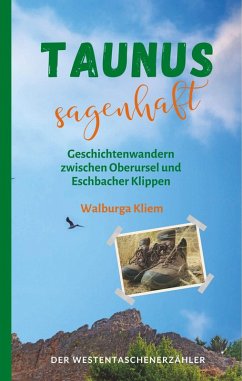 Taunus sagenhaft (eBook, ePUB) - Kliem, Walburga