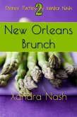 New Orleans Brunch (Dinner Parties by Xandra Nash, #2) (eBook, ePUB)