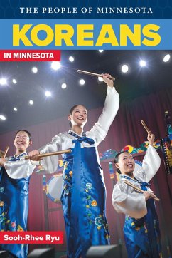 Koreans in Minnesota (eBook, ePUB) - Ryu, Sooh-Rhee