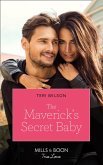 The Maverick's Secret Baby (Mills & Boon True Love) (Montana Mavericks: Six Brides for Six Brother, Book 4) (eBook, ePUB)