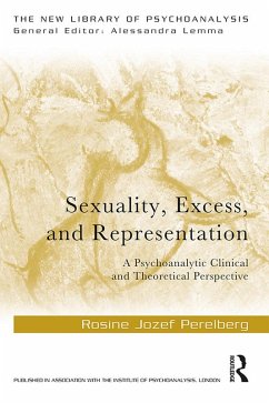 Sexuality, Excess, and Representation (eBook, ePUB) - Perelberg, Rosine Jozef