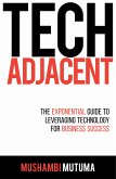 Tech Adjacent (eBook, ePUB)