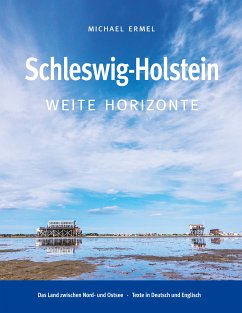 Schleswig-Holstein. Weite Horizonte (eBook, ePUB) - Ermel, Michael