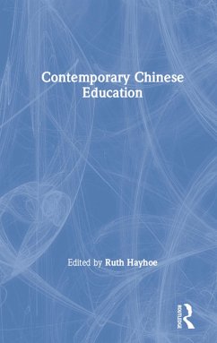 Contemporary Chinese Education (eBook, ePUB) - Hayhoe, Ruth