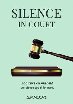 Silence In Court (eBook, ePUB) - Moore, Ken