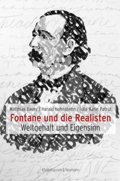 Fontane und die Realisten - Bauer, Matthias;Hohnsbehn, Harald;Patrut, Iulia-Karin